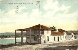 Old Custom House Monterey, CA Postcard Postcard