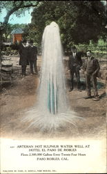 Artesian Hot Sulphur Water Well, Hotel El Paso De Robles Paso Robles, CA Postcard Postcard