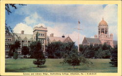 Science And Library Bldgs, Muhlenberg College Allentown, PA Postcard Postcard