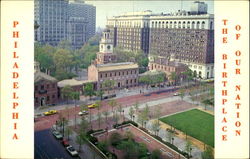 The Birthplace Of Our Nation, Independence National Historical Park Philadelphia, PA Postcard Postcard