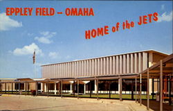 Home Of The Jets Eppley Filed Omaha, NE Aircraft Postcard Postcard