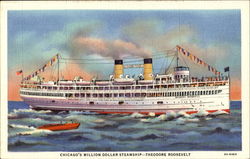 Chicago's Million Dollar Steamship Theodore Roosevelt Postcard