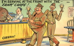 I'm Serving At The Front With The Tank Corps! Comic Postcard Postcard