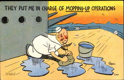 They Put Me In Charge Of Mopping Up Operations Comic Postcard Postcard