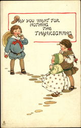 May You Want For Nothing This Thanksgiving Postcard