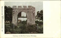 Gateway Of Old Fort Garry Winnipeg, MB Canada Manitoba Postcard Postcard