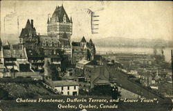 Chateau Frontenac Dufferin Terrace And Lower Town Quebec, PQ Canada Postcard Postcard