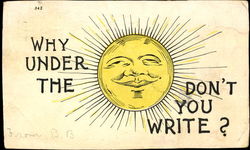 Why Under The Sun Don't You Write? Postcard