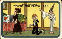 Your Fortune You're Too Particular! Postcard