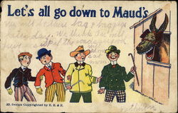 Let's All Go Down To Maud's Comic, Funny Postcard Postcard