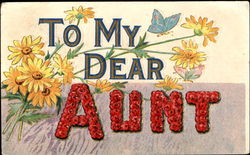 To My Dear Aunt To My Dear... Postcard Postcard