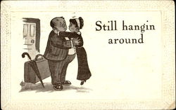 Still Hangin Around Romance & Love Postcard Postcard