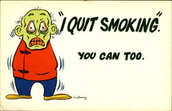 I Quit Smoking You Can Too Postcard