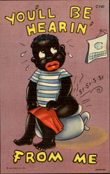 You'll Be Hearin From Me Black Americana Postcard Postcard