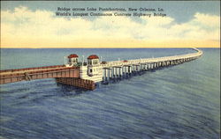 Bridge Across Lake Pontchartrain Postcard