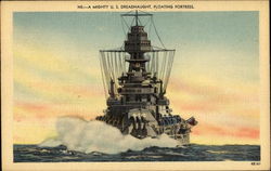 A Mighty U. S. Dreadnaught Floating Fortress Postcard