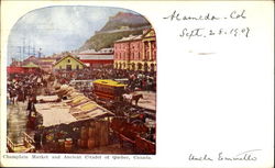 Champlain Market And Ancient Citadel Of Quebec Postcard