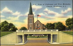 View Of Underpass And First Methodist Church Henderson, NC Postcard Postcard