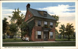 Wm. Penn's Mansion, Fairmount Park Philadelphia, PA Postcard Postcard