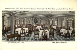 Old Dominion Line New Steamers George Washington & Robert E. Lee Main Dining Room Interiors Postcard Postcard