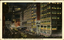 Market Street By Night, 11th Street Philadelphia, PA Postcard Postcard