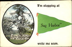 I'm Stopping At Sag Harbor Postcard