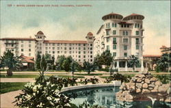 Hotel Green From City Park Pasadena, CA Postcard Postcard