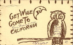 Get Wise Come To California Postcard