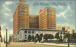 Rodney Square Showing Public Library And Delaware Trust Building Postcard