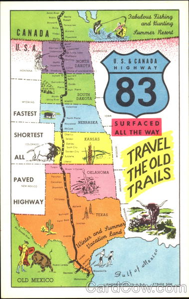 Travel The Old Cattle Trails, U. S. Canada Highway 83 Maps