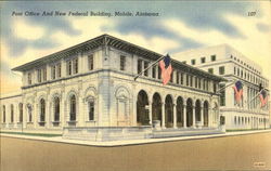 Post Office And New Federal Building Mobile, AL Postcard Postcard