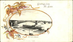 Greetings From St. Louis The Eads Bridge Missouri Postcard Postcard