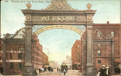 Welcome Arch From Union Depot Postcard