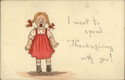 I want to spend Thanksgiving with you! Postcard