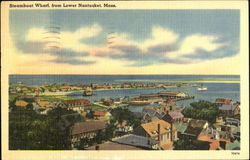 Steamboat Wharf From Lower Nantucket Postcard