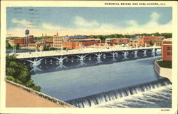 Memorial Bridge And Dam Aurora, IL Postcard Postcard