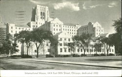 International House Dedicated 1932, 1414 East 59th Street Chicago, IL Postcard Postcard