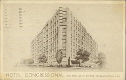 Hotel Congressional, 300 New Jersey Avenue S.E Washington, DC Washington DC Postcard Postcard