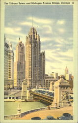 The Tribune Tower And Michigan Avenue Bridge Chicago, IL Postcard Postcard