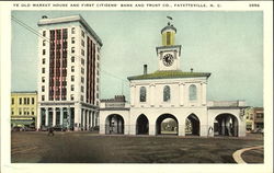 Ye Old Market House And First Citizens' Bank And Trust Co. Postcard