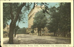 The Ritz-Carleton Hotel, Sherbrooke Street Montreal, PQ Canada Quebec Postcard Postcard