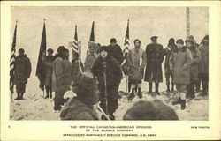 The Official Canadian-American Opening Of The Alaska Highway Cars Postcard Postcard