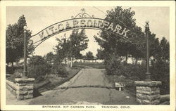 Entrance. Kit Carson Park Trinidad, CO Postcard Postcard