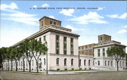 U. S. Customs House From Broadway Denver, CO Postcard Postcard