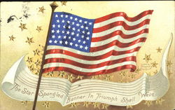 The Star Spangled Banner In Triumph Shall Wave Postcard