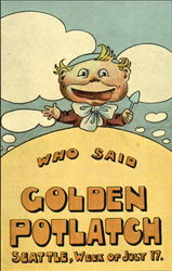 Who Said Golden Potlatch Postcard