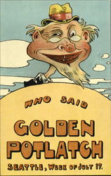 Who Said Golden Potlatch Postcard