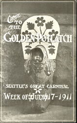 Come To The Golden Potlatch Seattle, WA Postcard Postcard