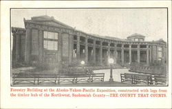 Forestry Building At The Alaska – Yukon – Pacific Exposition Postcard