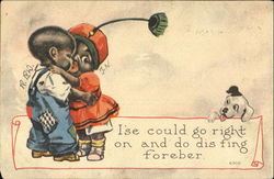 I'se Could Go Right On And Do Dis Fing Foreber Black Americana Postcard Postcard